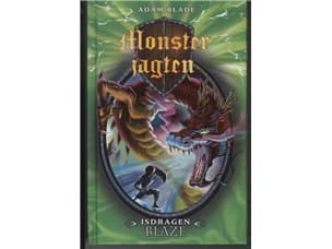 Monsterjagten 23: Isdragen Blaze | Adam Blade | Språk: Danska