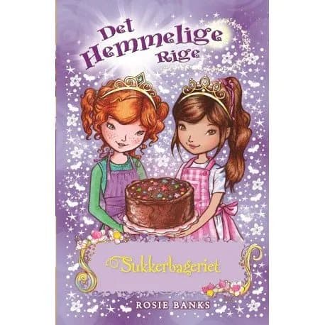 Salainen valtakunta (8) Sokerileipomo | Rosie Banks | Kieli: Tanska