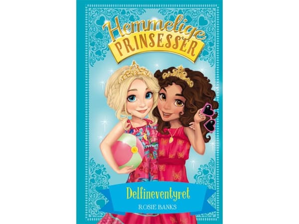 Salaiset prinsessat (2) Delfiiniseikkailu | Rosie Banks | Kieli: Tanska