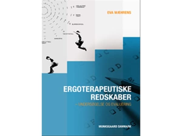 Ergoterapeutiske redskaber | Eva Ejlersen Wæhrens | Språk: Dansk