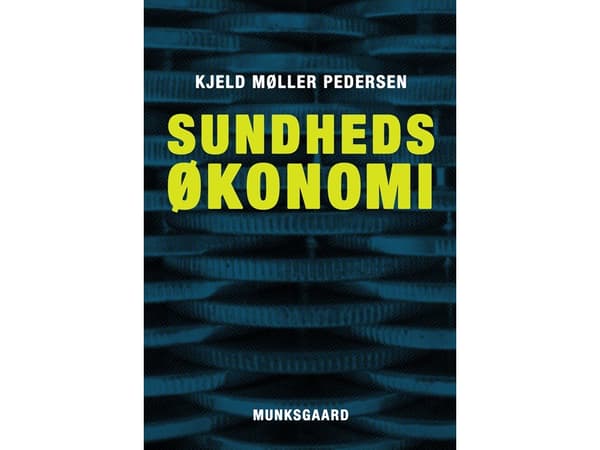Terveystaloustiede | Kjeld Møller Pedersen | Kieli: Tanska