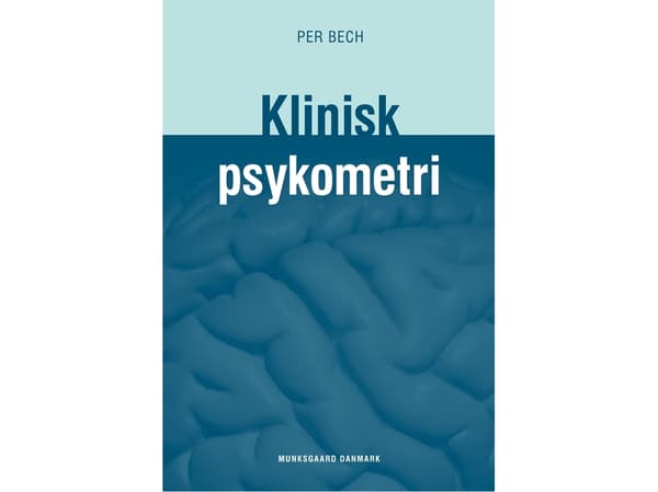 Kliininen psykometria | Per Bech | Kieli: Tanska