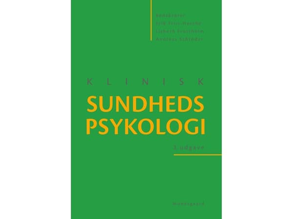 Kliininen terveyspsykologia | Bobby Zachariae;Erik Friis-Hasché;Klaus Witt;Mimi Yung Mehlsen;Per Klausen Fink;Raben Rosenberg;Søren Frølich;Torben Jø