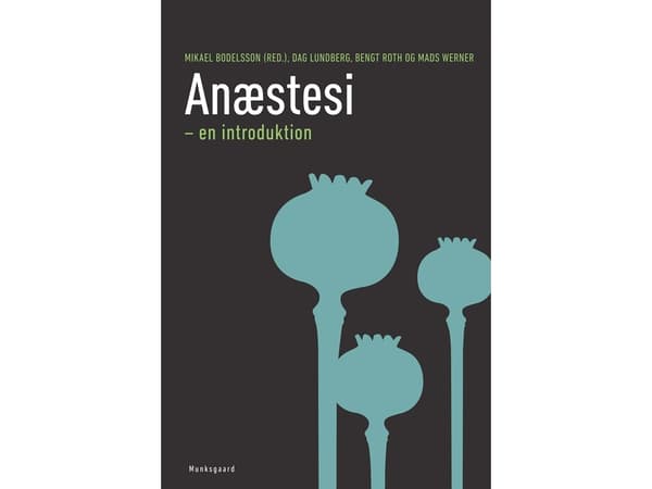 Anestesia - johdanto | Mikael Bodelsson;Mads Werner;Kalle Forss | Kieli: Tanska