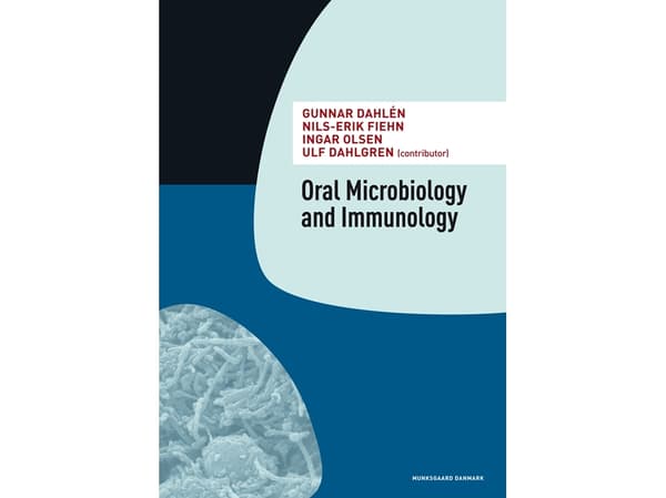 Oral Microbiology and Immunology | Gunnar Dahlén;Nils-Erik Fiehn;Ingar Olsen | Kieli: Tanska