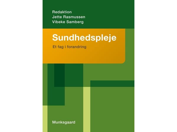 Hälso- och sjukvård | Else Guldager Christensen;Karin Kildedal;Jette Rasmussen;Ulla Houborg;Vibeke Irene Samberg;Susanne Hede;Connie Langberg Nielsen