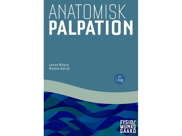 Anatomisk palpation | Louisa Wilquin;Nicolas Kjerulf | Kieli: Tanska