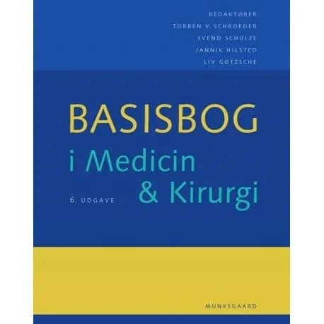 Basisbog i medicin og kirurgi | Bente Jespersen;Bjørn Richelsen;Claus Falck Larsen;Court Pedersen;Steen Pehrson;Finn Gustafsson;Finn Rønholt;Henning