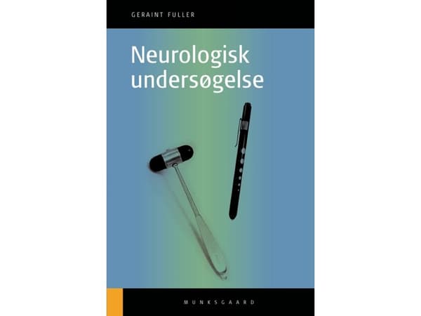 Neurologisk undersökning | Geraint Fuller | Språk: Danska