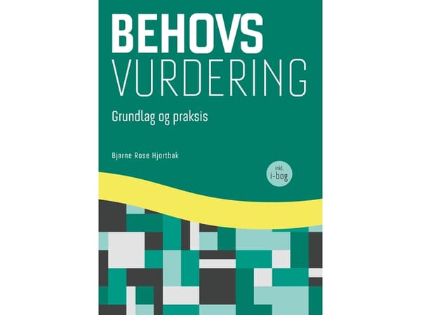Behovsvurdering | Bjarne Rose Hjortbak | Kieli: Tanska