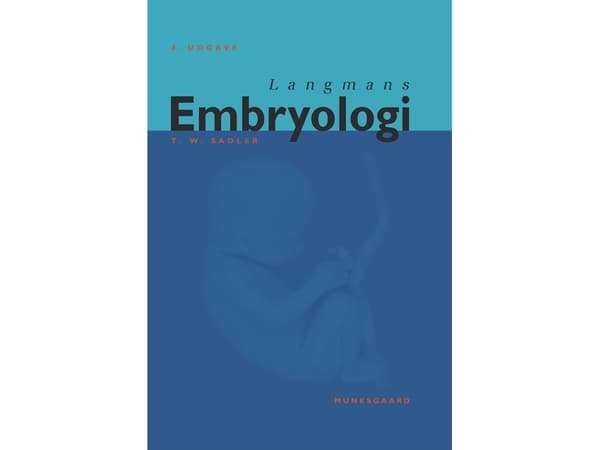 Langmans Embryologi | T.W. Sadler | Kieli: Tanska