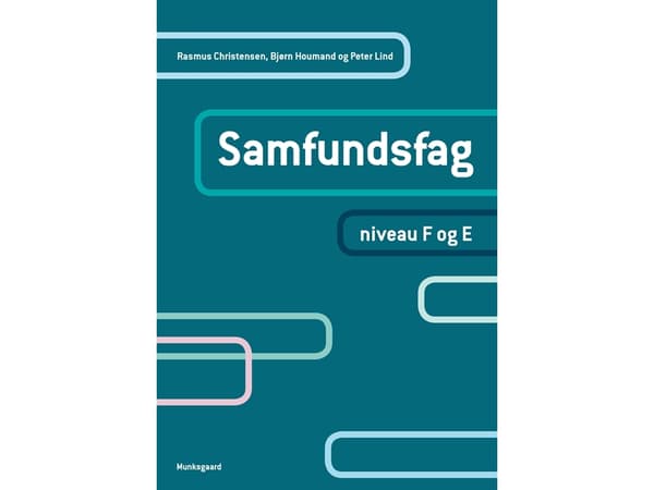Yhteiskuntaoppi. Taso F ja E | Rasmus Christensen;Peter Lind | Kieli: Tanska