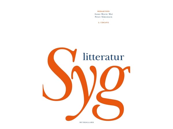 Syg litteratur | Anne-Marie Mai;Iben Engelhardt Andersen;Camilla Schwartz;Peter Simonsen;Cindie Aaen Maagaard;Anders Juhl Langscheidel Rasmussen | Ki