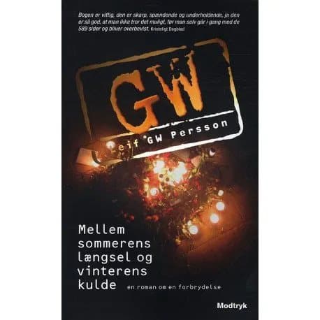 Mellan sommarens längtan och vinterns kyla | Leif GW Persson | Språk: Danska