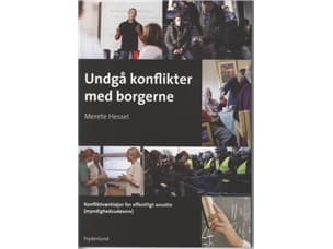 Vältä konflikteja kansalaisten kanssa | Merete Hessel | Kieli: Tanska