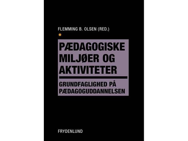 Pædagogiske miljøer og aktiviteter | Språk: Dansk