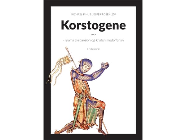 Korstogene | Michael Pihl &amp; Jesper Rosenløv | Kieli: Tanska