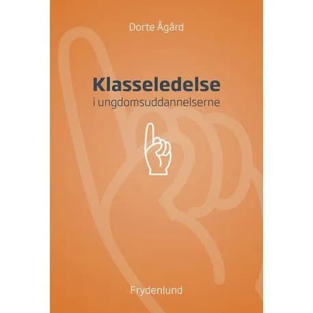 Klasseledelse | Dorte Ågård | Kieli: Tanska