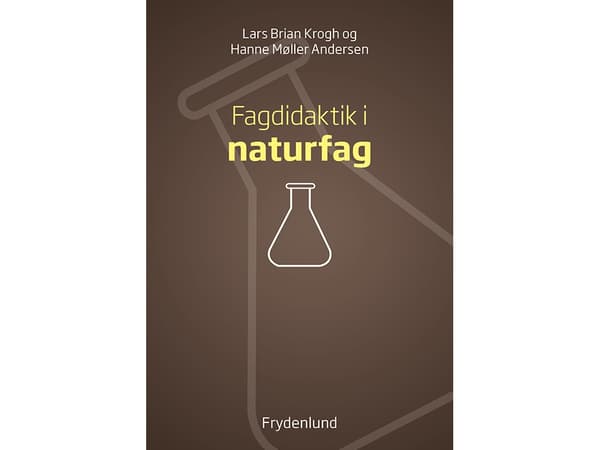 Tieteen didaktiikka | Lars Brian Krogh ja Hanne Møller Andersen | Kieli: Tanska