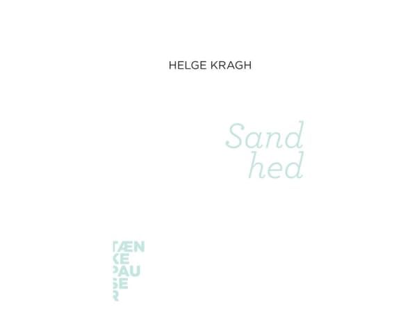 Sandhed | Helge Kragh | Kieli: Tanska