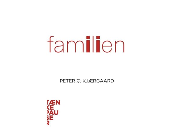 Familien | Peter C. Kjærgaard | Språk: Danska