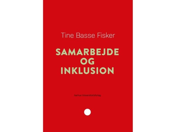 Samarbete och integration | Tine Basse Fisker | Språk: Danska