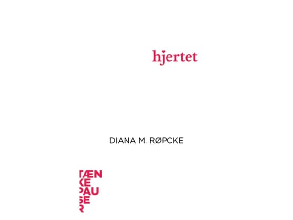 Hjertet | Diana M. Røpcke | Språk: Danska
