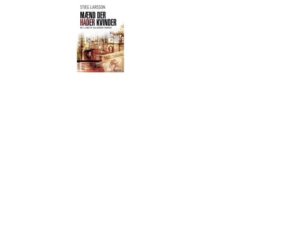 Naisia vihaavat miehet | Stieg Larsson | Kieli: Tanska