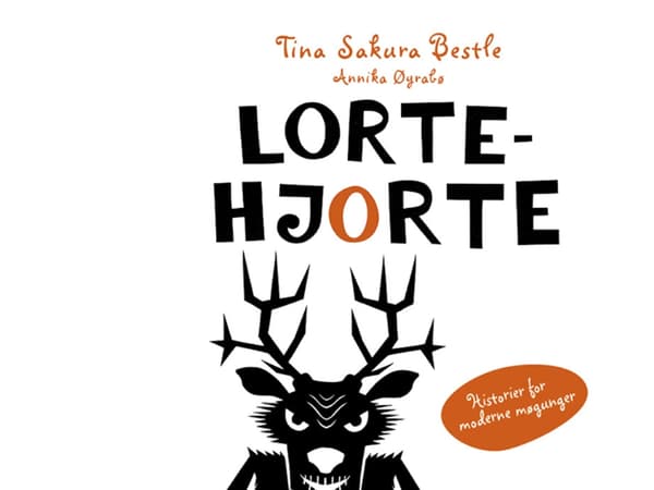 Lortehjorte | Tina Sakura Bestle | Kieli: Tanska
