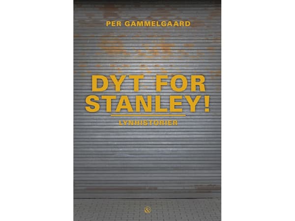 Hiljaa Stanleylle! | Per Gammelgaard | Kieli: Tanska