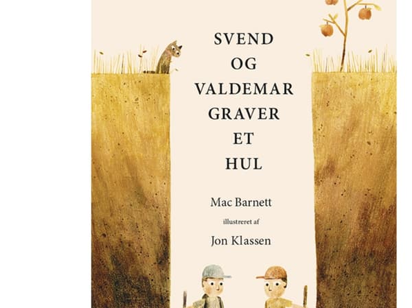 Svend og Valdemar graver et hul | Mac Barnett | Kieli: Tanska