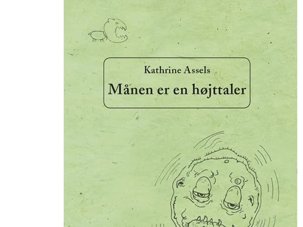 Månen är en talare | Kathrine Assels | Språk: Danska