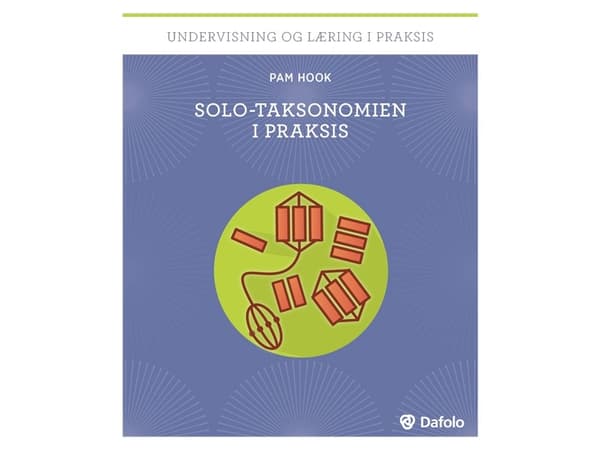 SOLO-taksonomia käytännössä, mukaan lukien verkkosivusto | Pam Hook | Kieli: Tanska
