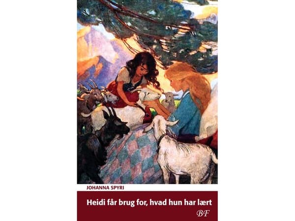 Heidi etsii, mitä hän on tehnyt | Johanna Spyri | Kieli: Tanska