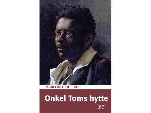 Onkel Toms hytte | Harriet Beecher Stowe | Språk: Dansk