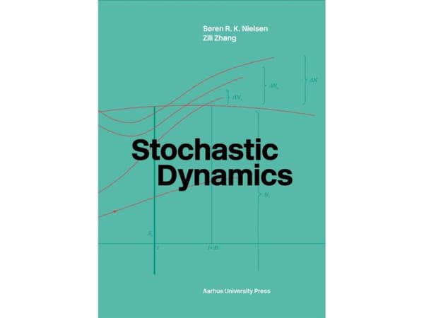 Stokastinen dynamiikka | Søren R.K. Nielsen, Zili Zhang | Kieli: Englanti