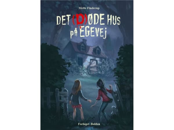 Det (d)øde hus på Egevej | Mette Finderup | Kieli: Tanska