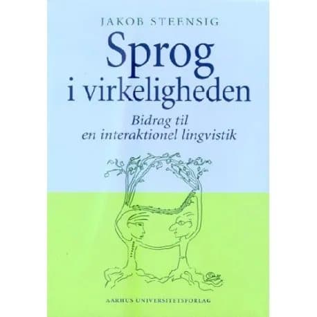 Kieli todellisuudessa | Jakob Steensig | Kieli: Tanska