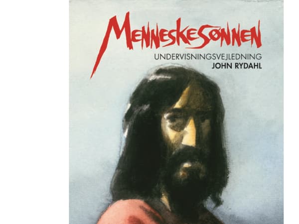 Ihmisen Poika, opetusopas | John Rydahl | Kieli: Tanska