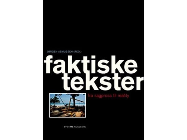 Faktiske tekster | Bent Fausing m.fl. | Språk: Danska