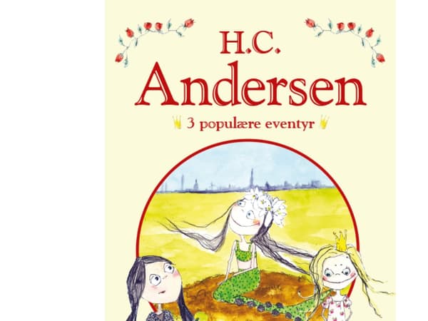 H. C. Andersen - 3 populære eventyr II | H.C.Andersen | Kieli: Tanska