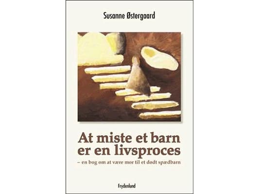 Lapsen menettäminen on elämänprosessi | Susanne Østergaard | Kieli: Tanska