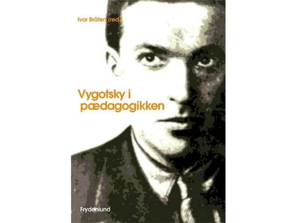 Vygotsky i pædagogikken | Ivar Bråten | Kieli: Tanska
