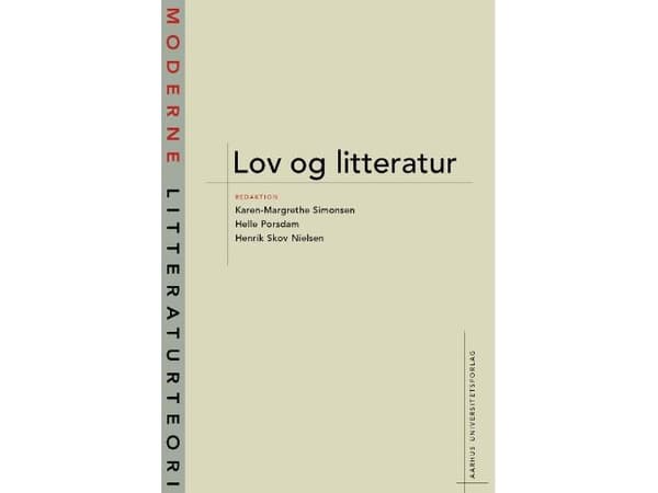 Juridik och litteratur | Karen Margrethe Simonsen;Helle Porsdam &amp; Henrik Skov Nielsen | Språk: Danska