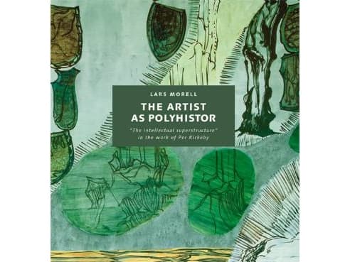 The Artist as Polyhistor | Lars Morell | Språk: Engelsk