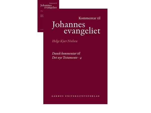 Johanneksen evankeliumin kommentaari | Helge Kjær Nielsen | Kieli: Tanska