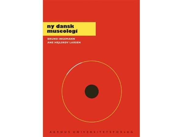 Uusi tanskalainen museologia | Kieli: Tanska