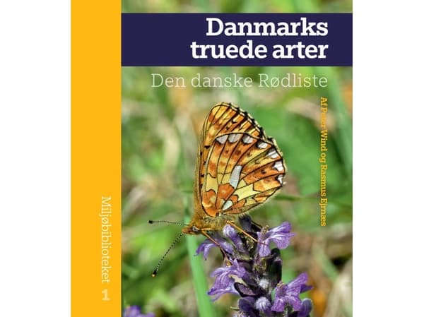 Danmarks truede arter | Peter Wind, Rasmus Ejrnæs | Kieli: Tanska