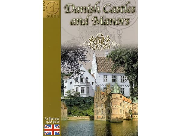 Danish castles and manors | Gitte Hou Olsen | Kieli: Englanti