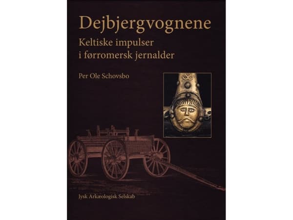 Dejbjergin vaunut | Per Ole Schovsbo | Kieli: Tanska